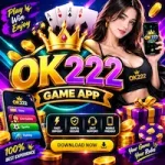 OK222 Game APP